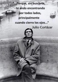 25-08-14 FRASE DE JULIO CORTAZAR