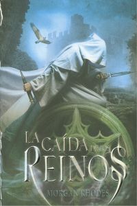 La caída de los reinos, una saga que ya acumula cinco libros portada del libro la caída de los reinos