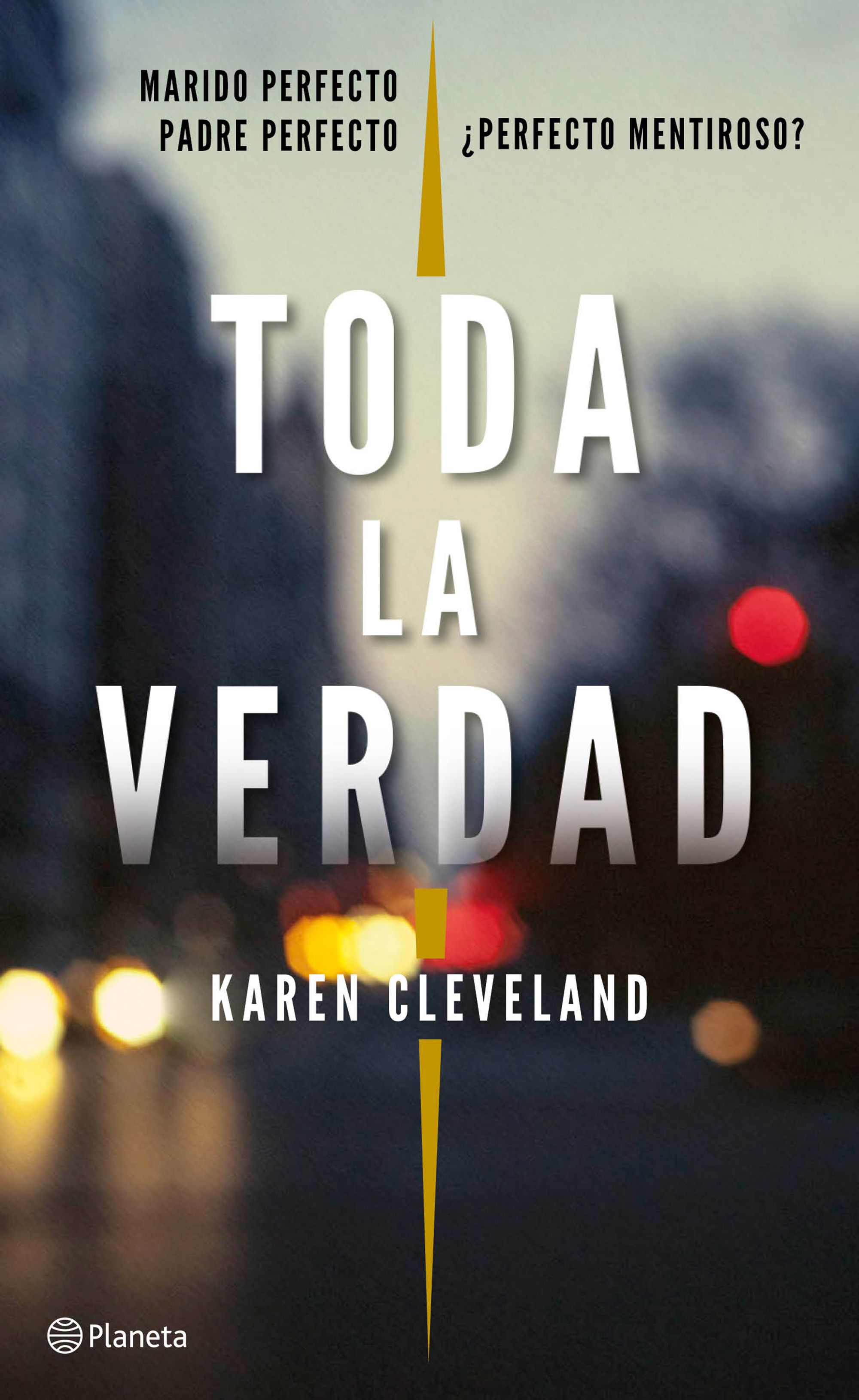Karen Cleveland te hará sentir como un agente de la CIA con su nueva novela portada del libro "toda la verdad"