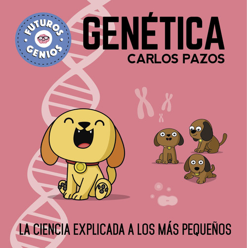 Carlos Pazos enseña a tus hijos todos los secretos sobre la “Genética”