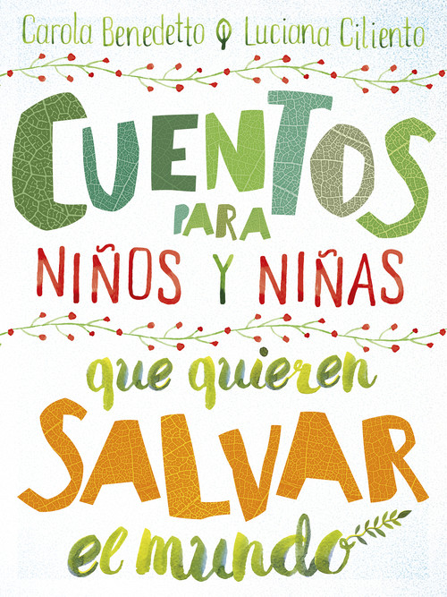 Cuentos para niños que quieren salvar el mundo