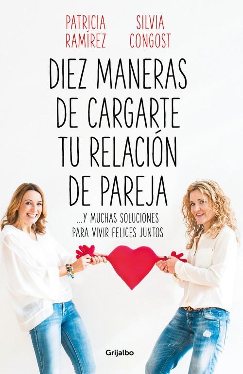Diez maneras para cargarte tu relación de pareja