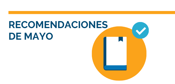 RECOMENDACIONES DE MAYO en imosver.com Imagen para ilustrar el post de recomendaciones de mayo en imosver.com