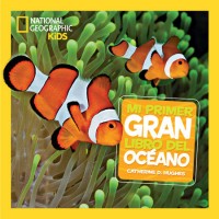 Mi primer Gran libro del Océano. Libro